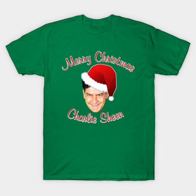 Merry Christmas Charlie Sheen T-Shirt by Husky's Art Emporium